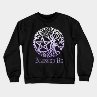 Wiccan & Pagan Sacred Gifts Nature Twigs Pentacle Tree of Life Blessed Be Crewneck Sweatshirt